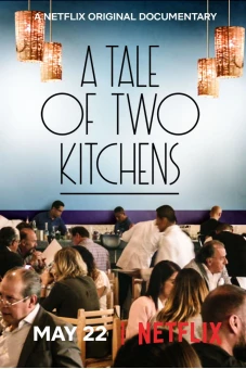 Chuyện hai nhà bếp (A Tale of Two Kitchens)