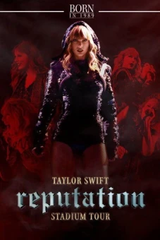 Chuyến lưu diễn Reputation của Taylor Swift (Taylor Swift reputation Stadium Tour)