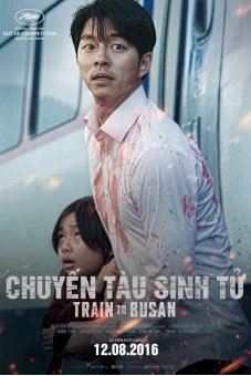 Chuyến Tàu Sinh Tử (Train To Busan (Busanhaeng))