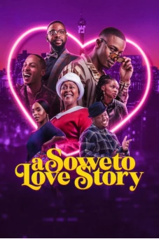 Chuyện tình Soweto (A Soweto Love Story)
