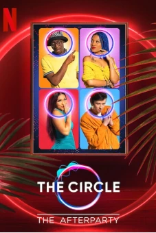 Circle - Tiệc hậu (The Circle - The Afterparty)