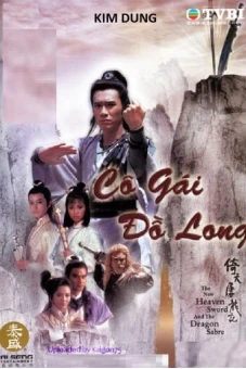 Cô Gái Đồ Long (The Heaven Sword And The Dragon Sabre)