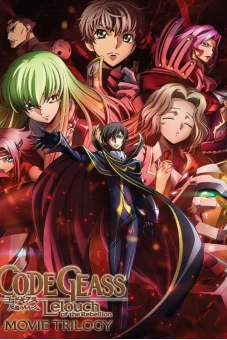 Code Geass: Lelouch nổi loạn – Bộ ba phim (Code Geass: Lelouch of the Rebellion - Movie Trilogy)