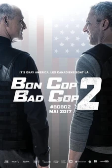 Cớm Tốt, Cớm Xấu 2 (Bon Cop Bad Cop 2)