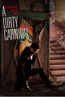 Con phố khốc liệt (A Dirty Carnival)