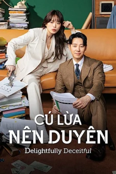 Cú Lừa Nên Duyên (Delightfully Deceitful)