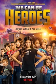 Cùng làm anh hùng (We Can Be Heroes)