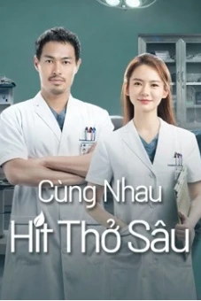Cùng Nhau Hít Thở Sâu (Breath of Destiny)