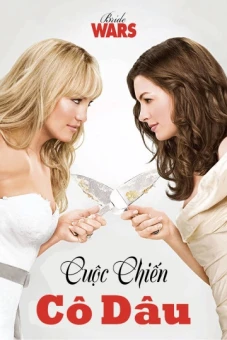 Cuộc Chiến Cô Dâu (Bride Wars)
