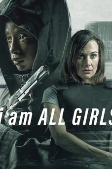 Cuộc chiến vì mọi bé gái (I Am All Girls)