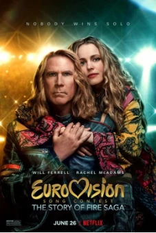 Cuộc thi ca khúc truyền hình Eurovision: Câu chuyện về Fire Saga (Eurovision Song Contest: The Story of Fire Saga)
