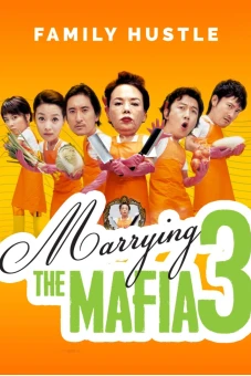Cưới Nhầm Mafia 3 (Marrying The Mafia 3)