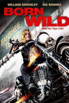 Dã Chiến Giang Hồ (Born Wild)