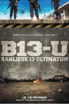 Đặc Khu B13: Tối Hậu Thư (Banlieue 13: Ultimatum - District 13: Ultimatum)
