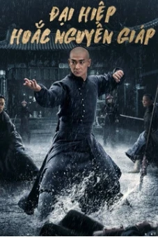 Đại Hiệp Hoắc Nguyên Giáp (HEROES)