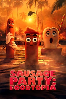 Đại Tiệc Xúc Xích: Thiên Đường Thức Ăn (Sausage Party: Foodtopia)