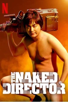 Đạo diễn trần trụi (Phần 1) (The Naked Director (Season 1))