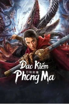 Đao Kiếm Phong Ma (The Legend Of Enveloped Demons)
