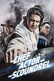 Đầu Bếp, Diễn Viên, Và Tên Vô Lại (The Chef, The Actor, The Scoundrel)