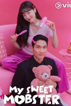 Đầu Gấu Ngọt Ngào (My Sweet Mobster)