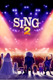 Đấu Trường Âm Nhạc 2 (Sing 2: Come Sing Again!)