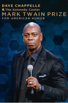 Dave Chappelle: Giải thưởng Mark Twain về hài kịch (Dave Chappelle: The Kennedy Center Mark Twain Prize for American Humor)