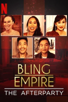 Đế chế phô trương - Tiệc hậu (Bling Empire - The Afterparty)