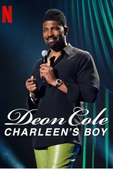 Deon Cole: Con trai bé bỏng của mẹ (Deon Cole: Charleen’s Boy)