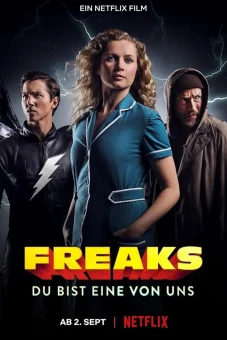 Dị năng – Trong mỗi chúng ta (Freaks – You're One of Us)