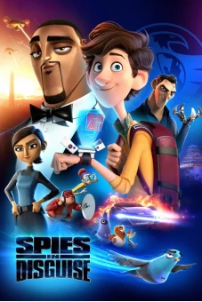 Điệp Viên Ẩn Danh (Spies in Disguise)