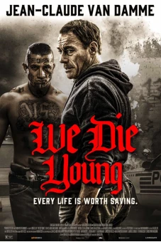 Đoản Mạng (We Die Young)