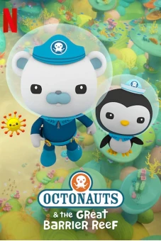Đội cứu hộ biển khơi: Rạn san hô Great Barrier (Octonauts & the Great Barrier Reef)
