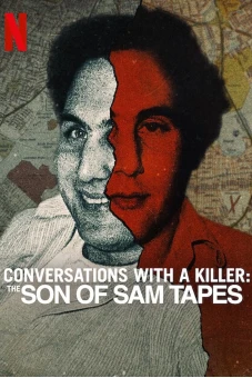 Đối thoại với kẻ sát nhân: Thước phim về Con trai của Sam (Conversations with a Killer: The Son of Sam Tapes)