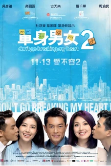 Đơn Thân Nam Nữ 2 (Dont Go Breaking My Heart 2)
