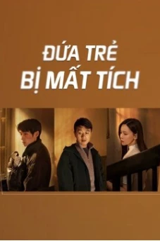 Đứa Trẻ Mất Tích (The Disappearing Child)