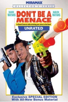 Đừng lấc cấc ở cái khu này (Don't Be a Menace to South Central While Drinking Your Juice in the Hood)