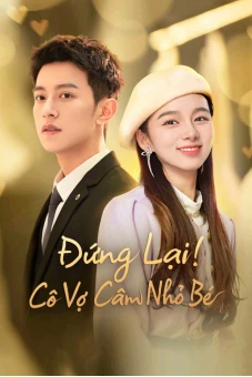 Đứng Lại! Cô Vợ Câm Nhỏ Bé (My Lovely Wife)