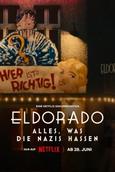Eldorado: Mọi điều phát xít căm ghét (Eldorado: Everything the Nazis Hate)