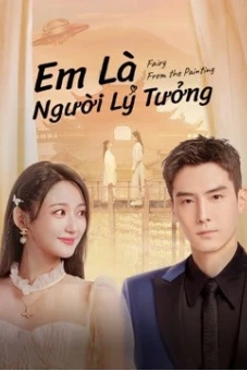 Em Là Người Lý Tưởng (Fairy From the Painting)