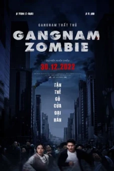 Gangnam Thất Thủ (Gangnam Zombie)