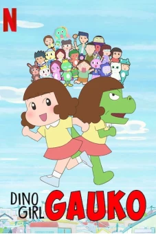 Gauko - Cô bé khủng long (Phần 1) (Dino Girl Gauko (Season 1))
