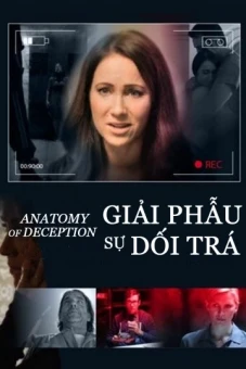 Giải Phẫu Sự Dối Trá (Anatomy of Deception)