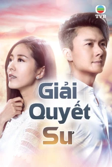 Giải Quyết Sư (The Man Who Kills Troubles)