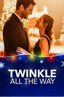Giáng Sinh Diệu Kỳ (Twinkle All The Way)