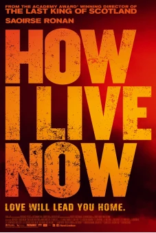 Giờ Em Sẽ Sống Ra Sao (How I Live Now)
