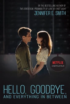 Giữa gặp gỡ và chia tay (Hello, Goodbye, and Everything in Between)