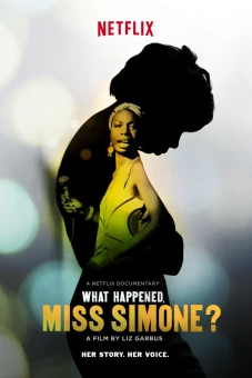 Góc khuất cuộc đời nữ danh ca (What Happened, Miss Simone?)