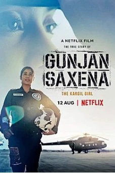 Gunjan Saxena: Cô gái Kargil (Gunjan Saxena: The Kargil Girl)