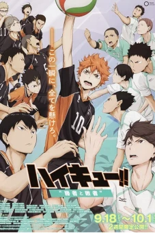 Haikyu!! Bản điện ảnh 2: Người thắng và kẻ thua (Haikyuu!! the Movie 2: The Winner and the Loser)