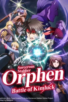 Hành trình bất khả kháng của thuật sĩ Orphen (Majutsushi Orphen Hagure Tabi: Kimluck-hen)